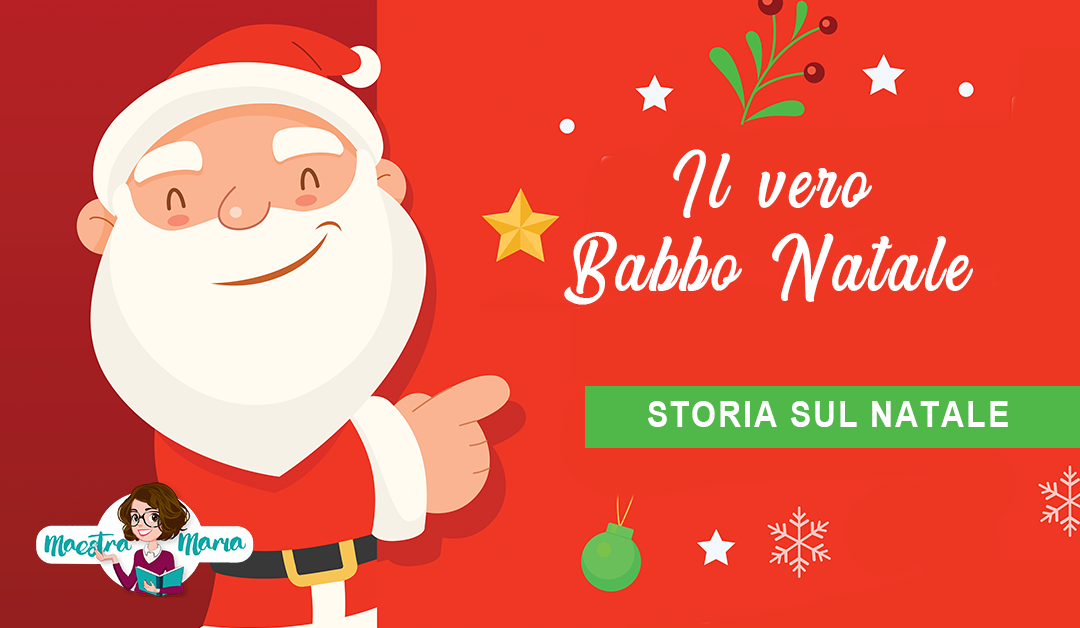 “Il vero Babbo Natale” – storia sul Natale