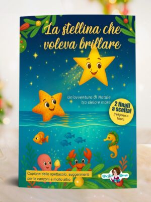 La stellina che voleva brillare