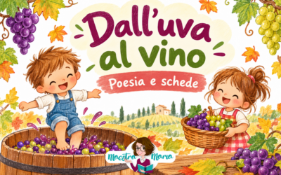Dall’uva al vino – poesia e schede sulla vendemmia